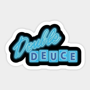 Double Deuce Sticker